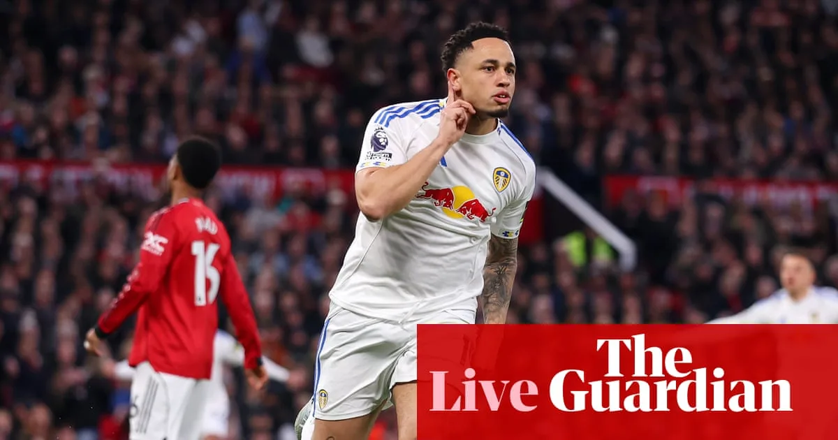 Manchester United v Leeds United: Premier League – live