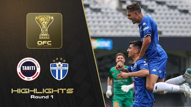 South Melbourne vs Tahiti United Ofc Pro league match threads