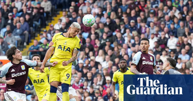 Richarlison heads Tottenham past weakened Aston Villa and out of drop zone