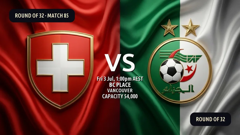 Switzerland vs Algeria World Cup 2026 — Match Preview, Odds & How to Watch